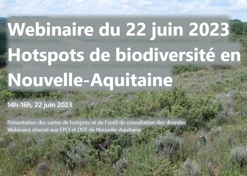 Hotspots de biodiversité en Nouvelle-Aquitaine - Webinaire à destination des collectivités et services de l'Etat le 22 juin 2023