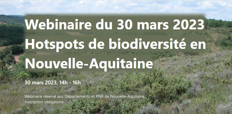 Webinaire Hotspots de biodiversité en Nouvelle-Aquitaine le 30 mars 2023 de 14h à 16h