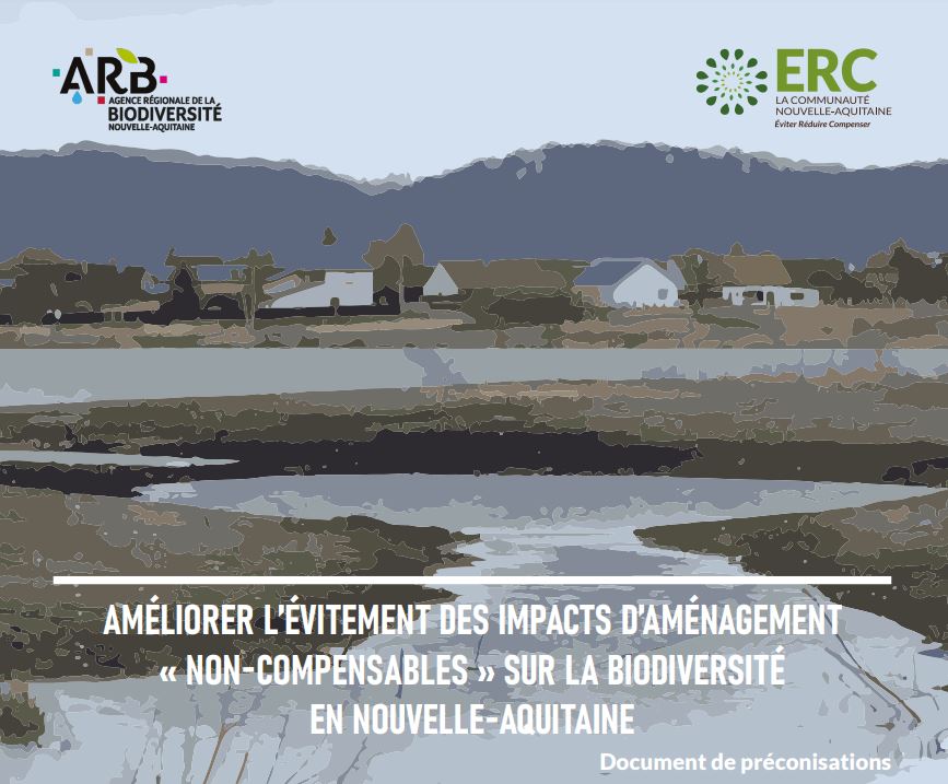 Préconisations pour l'évitement des impacts d'aménagement "non-compensables" en Nouvelle-Aquitaine